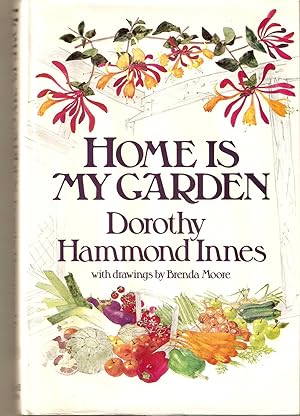 Bild des Verkufers fr Home Is My Garden zum Verkauf von Matilda Mary's Books