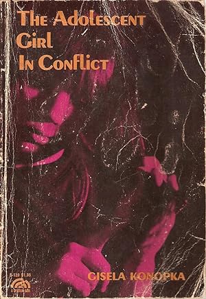 The Adolescent Girl in Conflict