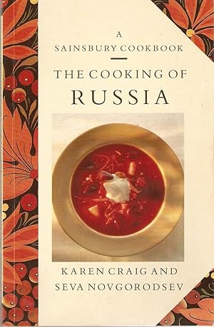 The Cooking of Russia : A Sainsbury Cookbook