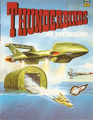 Thunderbirds to the Rescue! Thunderbirds Comic Album No. 1