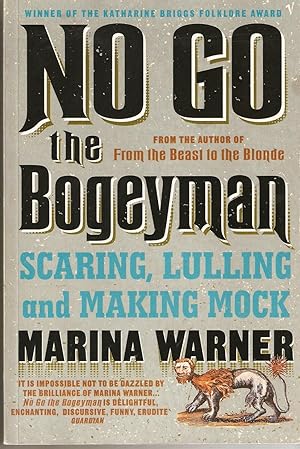 Seller image for No Go the Bogeyman : Scaring, Lulling and Making Mock for sale by Matilda Mary's Books