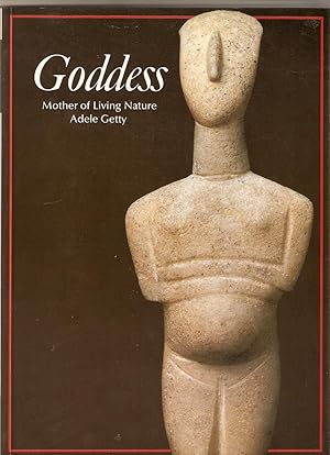 Seller image for Goddess. Mother of Living Nature for sale by Matilda Mary's Books