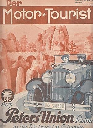 Der Motor-Tourist, Nr. 11. 1929, 39. Jahrgang Zeitschrift des Deutschen Touring-Clubs Die Wanderf...