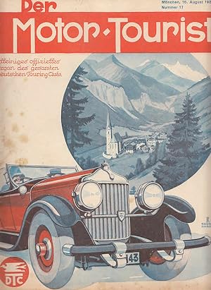 Der Motor-Tourist, Nr. 17. 1929, 39. Jahrgang Zeitschrift des Deutschen Touring-Clubs Die Wanderf...