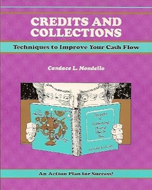 Credits and Collections: Techniques to Improve Your Cash Flow