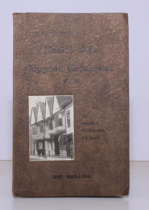 Imagen del vendedor de Social Life in Bygone Colchester from the Revolution to the Municipal Reform Act. Being a Series of Sketches contributed to 'The Essex County Telegraph'. A RARE SURVIVAL a la venta por Island Books