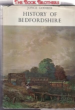 Image du vendeur pour History of Bedfordshire 1066-1888 mis en vente par THE BOOK BROTHERS