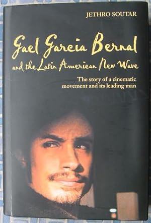 Seller image for Gael Garcia Bernal and the Latin American New Wave for sale by Beach Hut Books