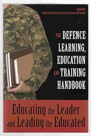 Seller image for Educating the Leader and Leading the Educated: The Defence Learning, Education and Training Handbook for sale by Riverwash Books (IOBA)