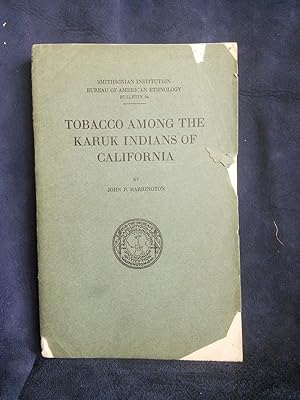 Tobacco Among the Karuk Indians of California