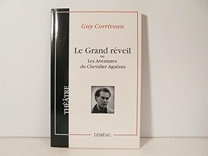 Le Grand réveil ou Les Aventures du Chevalier Aguéran