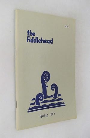 The Fiddlehead Spring 1962 Number 52