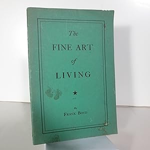 The Fine Art of Living