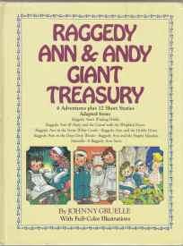 Image du vendeur pour Raggedy Ann & Andy Giant Treasury 4 Adventures Plus 12 Short Stories mis en vente par HORSE BOOKS PLUS LLC