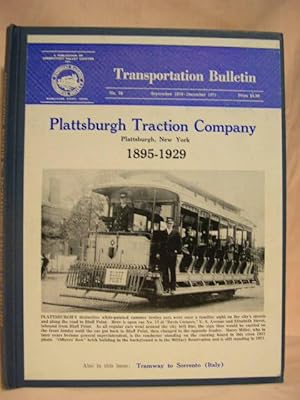Imagen del vendedor de PLATTSBURGH TRACTION COMPANY, PLATTSBURGH, NEW YORK 1895-1929: TRANSPORTATION BULLETIN NO. 78, SEPTEMBER, 1970 - DECEMBER 1971 a la venta por Robert Gavora, Fine & Rare Books, ABAA