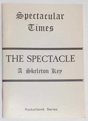 Immagine del venditore per The spectacle: a skeleton key venduto da Bolerium Books Inc.