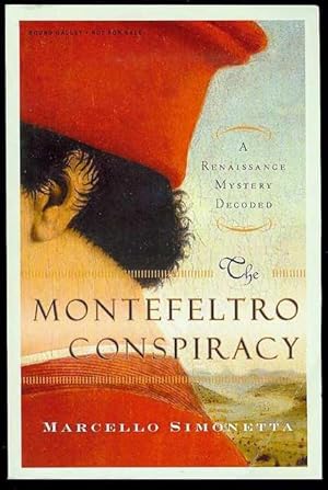 The Montefeltro Conspiracy: A Renaissance Mystery Decoded