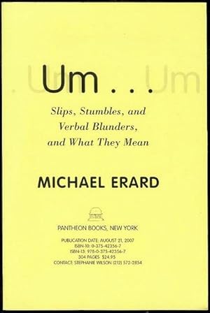 Immagine del venditore per Um. . .: Slips, Stumbles, and Verbal Blunders, and What They Mean venduto da Bookmarc's