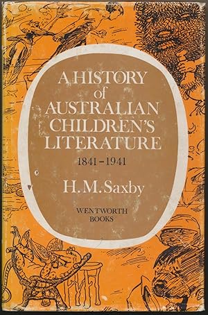 A History of Australian Children's Literature 1841-1941.