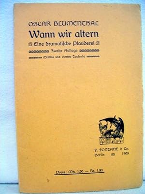 Seller image for Wann wir altern. Eine dramatische Plauderei. for sale by Antiquariat Bler
