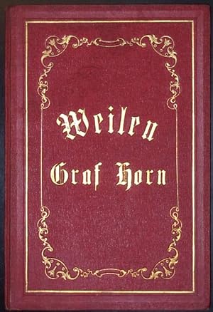 Graf Horn. Drama in fünf Aufzügen. Am k. k. Hof-Burgtheater in Wien am 30. Oktober 1870 zum erste...