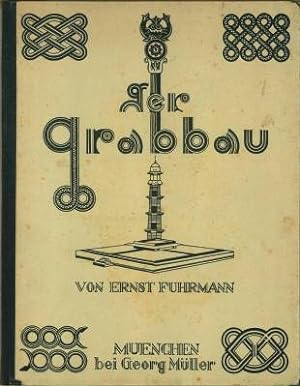 Immagine del venditore per Der Grabbau. Mit 103 Abbildungen. venduto da Antiquariat Weinek