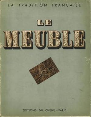 Le Meuble. La Tradition Francaise.