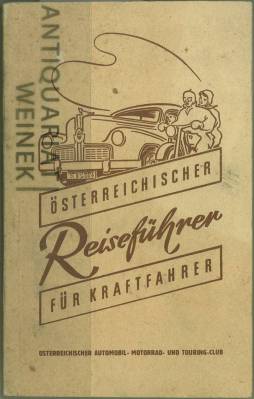 Österreichischer Reiseführer für Kraftfahrer.