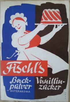 Fischl s Backpulver mit Butteraroma und Vanillinzucker. Werbebroschüre und Verkaufsständer (30 x ...