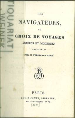 Les Navigateurs, ou Choix de Voyages anciens et modernes, recueillis.