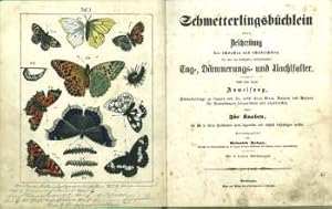 Schmetterlingsbüchlein oder Beschreibung der schönsten und schädlichsten, bei uns am häufigsten v...