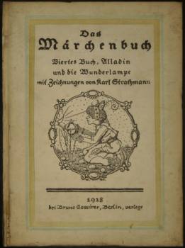 Seller image for Aladdin oder Die Wunderlampe. Mit Zeichnungen von Carl Strathmann. Aus Tausendundeine Nacht. for sale by Antiquariat Weinek