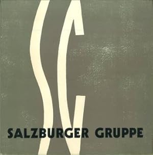 Die Salzburger Gruppe. Ausstellungen 1962. Vorwort: Oskar Schatz. Künstler u. Gäste: Eduard Bäume...