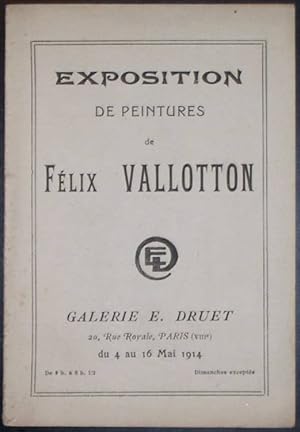 Exposition de Peintures de Félix Vallatton. Du 4 au 16 Mai 1914.