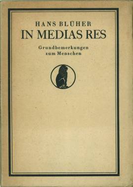 Bild des Verkufers fr In Medias Res. Grundbemerkungen zum Menschen. zum Verkauf von Antiquariat Weinek