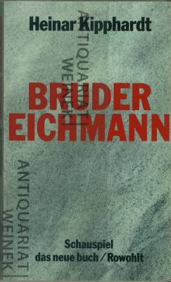 Bild des Verkufers fr Bruder Eichmann. Schauspiel. zum Verkauf von Antiquariat Weinek
