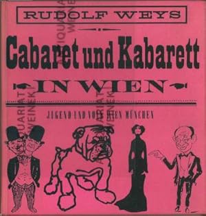 Cabaret und Kabarett in Wien.