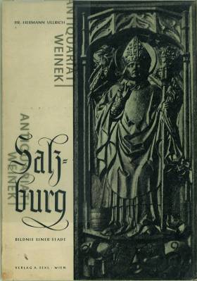 Bild des Verkufers fr Salzburg. Bildnis einer Stadt. Essays, Briefe und Dokumente. zum Verkauf von Antiquariat Weinek