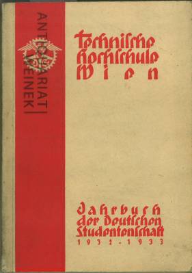 Jahrbuch für das Studium an der Technischen Hochschule in Wien 1932 - 33. 7. Jahrgang. Mit Bewill...