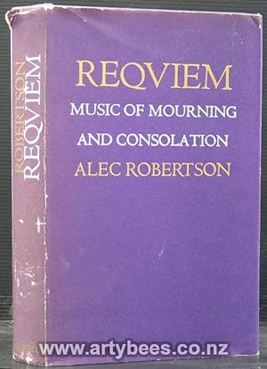 Seller image for Requiem - Music of Mourning and Consolation for sale by Arty Bees Books