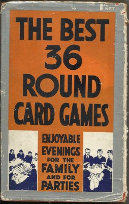 THE BEST 36 ROUND CARD GAMES: Enjoyable Evenings for the Family or for Parties