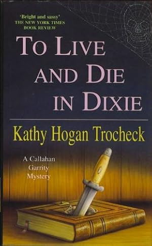 To Live and Die in Dixie