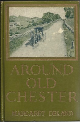 Image du vendeur pour Around Old Chester mis en vente par The Old Bookshelf