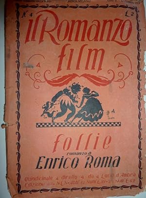 "IL ROMANZO FILM Periodico Quindicinale diretto da LUCIO D'AMBRA Anno II n.° 4 12 Febbraio 1921. ...
