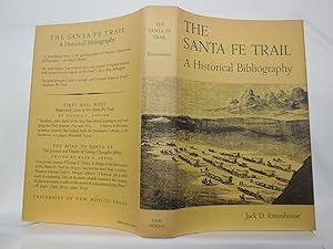 Bild des Verkufers fr The Santa Fe Trail A Historical Bibliography zum Verkauf von Pacific Coast Books, ABAA,ILAB