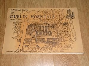 Seller image for A Visual Tour of Dublin Hospitals. for sale by Dublin Bookbrowsers