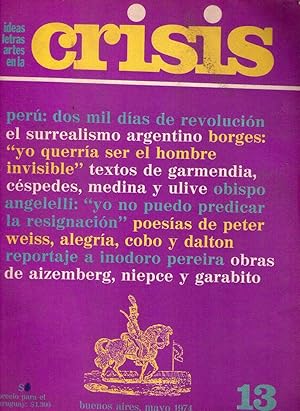 Imagen del vendedor de CRISIS - No. 13 - Ao 2 - Mayo 1974 (Yo querra ser el hombre invisible por Jorge Luis Borges) a la venta por Buenos Aires Libros