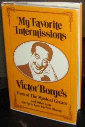 Bild des Verkufers fr Victor Borge's My Favorite Intermissions zum Verkauf von CS Books and More