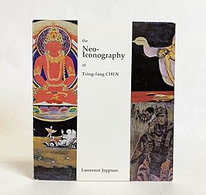 Imagen del vendedor de The Neo-Iconography of Tsing-fang Chen a la venta por Exquisite Corpse Booksellers