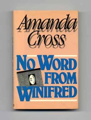 Seller image for No Word From Winifred - 1st Edition/1st Printing for sale by Books Tell You Why  -  ABAA/ILAB